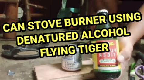 flying tiger alcohol uses|CAN STOVE BURNER USING DENATURED ALCOHOL .